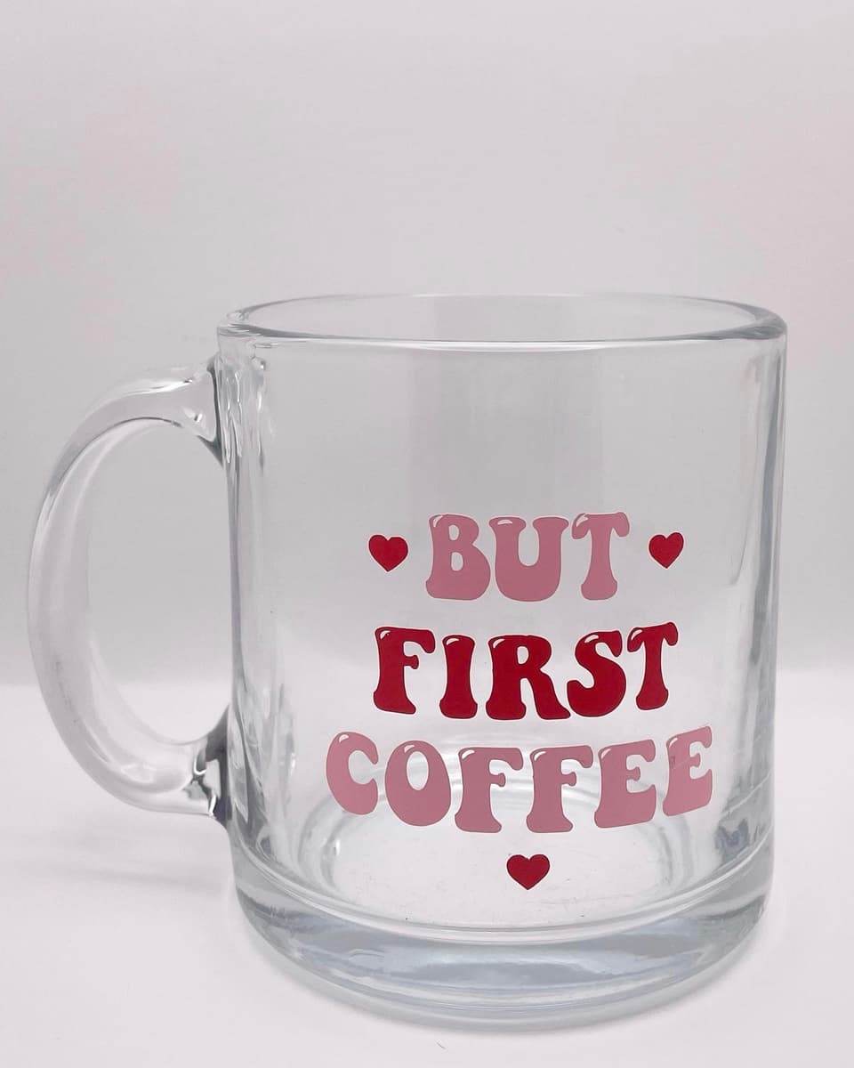 But First Coffee Glass Mug 13oz